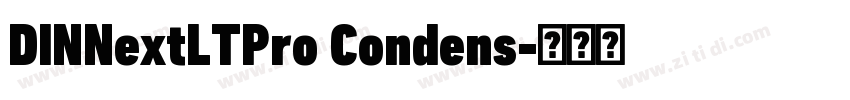 DINNextLTPro Condens字体转换